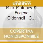 Mick Moloney & Eugene O'donnell - 3 Way Street cd musicale di Mick moloney & eugen