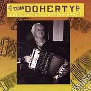 Tom Doherty - Take The Bull By The... cd musicale di Doherty Tom