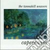 Tannahill Weavers (The) - Capernaum cd