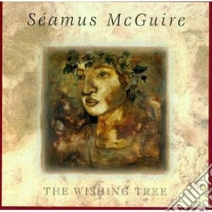 Seamus Mcguire - The Wishing Tree cd musicale di Mcguire Seamus