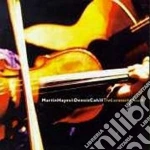 Martin Hayes & Dennis Cahill - The Lonesome Touch cd