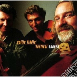 K.burke/j.cunningham/c.lemaitre - Celtic Fiddle Encore cd musicale di K.burke/j.cunningham/c.lemaitr