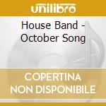 House Band - October Song cd