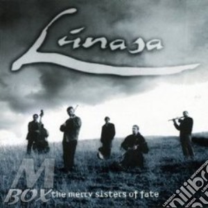 Lunasa - The Merry Sisters Of Fate cd musicale di Lunasa