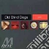 Old Blind Dogs - Fit? cd