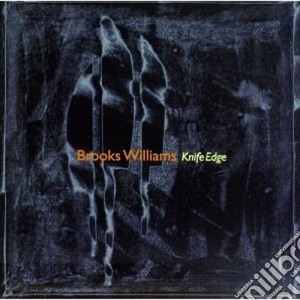 Brooks Williams - Knife Edge cd musicale di Williasm Brooks
