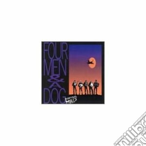 Barking mad - four men & a dog cd musicale di Four men & a dog