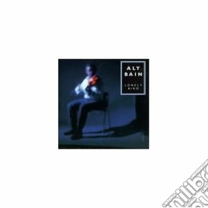 Aly Bain - Lonely Bird cd musicale di Bain Aly