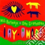 Mili Bermejo / Dan Greenspan - Ay Amor cd