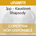 Jpp - Kaustinen Rhapsody cd
