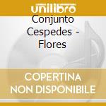 Conjunto Cespedes - Flores cd
