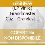 (LP Vinile) Grandmaster Caz - Grandest Of Them All vinile