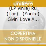 (LP Vinile) Ru (The) - (You're) Givin' Love A Bad Name (Ep 12') vinile