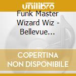 Funk Master Wizard Wiz - Bellevue Patient