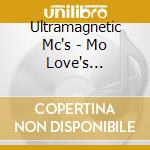 Ultramagnetic Mc's - Mo Love's Basement Tapes cd