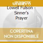 Lowell Fulson - Sinner's Prayer cd
