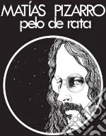 (LP Vinile) Matias Pizarro - Pelo De Rata vinile