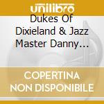 Dukes Of Dixieland & Jazz Master Danny Barker - Salute To Jelly Roll Morton cd musicale di Dukes Of Dixieland & Jazz Master Danny Barker