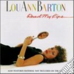 Lou Ann Barton - Read My Lips cd musicale di BARTON LOU ANN