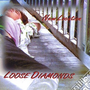 Loose Diamonds - New Location cd musicale di Diamonds Loose