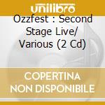 Ozzfest : Second Stage Live/ Various (2 Cd) cd