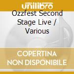 Ozzfest Second Stage Live / Various cd