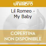 Lil Romeo - My Baby cd