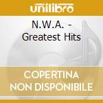N.W.A. - Greatest Hits cd musicale di N.W.A.
