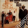 Big Daddy Kinsey & Kinsey Report - Bad Situation cd