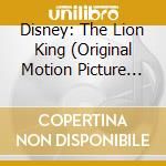 Disney: The Lion King (Original Motion Picture Soundtrack) cd