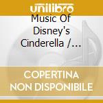 Music Of Disney's Cinderella / Various cd
