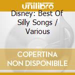 Disney: Best Of Silly Songs / Various cd