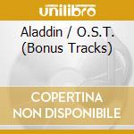 Aladdin / O.S.T.  (Bonus Tracks) cd