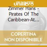 Zimmer Hans - Pirates Of The Caribbean-At Wo cd