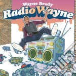 Brady Wayne - Radio Wayne