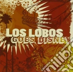 Los Lobos - Los Lobos Goes Disney cd