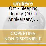 Ost - Sleeping Beauty (50Th Anniversary) (Remastered) cd