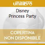 Disney Princess Party cd