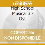 High School Musical 3 - Ost cd