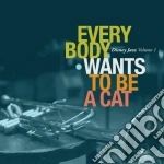 Disney Jazz Vol. 1 - Everybody Wants To Be A Cat cd