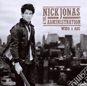 Nick Jonas & The Administration - Who I Am cd musicale di JONAS NICK & THE ADMINISTRATIO
