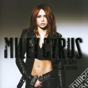 Miley Cyrus - Cant Be Tamed (Deluxe Edition) cd musicale di CYRUS MILEY
