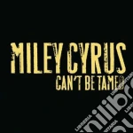 Miley Cyrus - Can't Be Tamed cd
