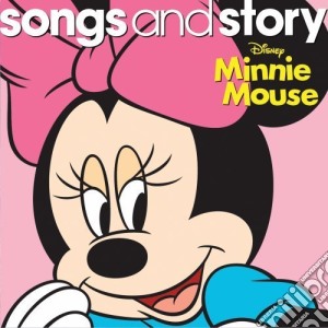 Disney Songs & Story - Minnie Mouse cd musicale di Disney Songs & Story