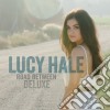 Lucy Hale - Road Between (Deluxe) cd