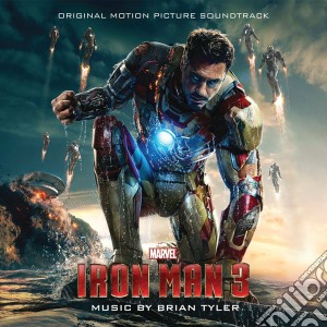 Brian Tyler - Iron Man 3 cd musicale di Brian Tyler