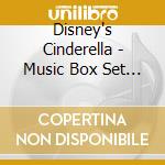 Disney's Cinderella - Music Box Set Limited Edition (2 Cd+Dvd) cd