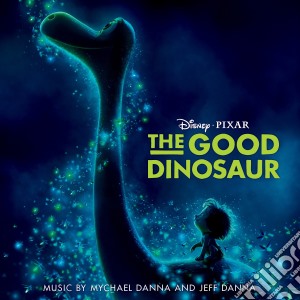 Jeff & Mychael Danna - The Good Dinosaur cd musicale di Jeff & Mychael Danna