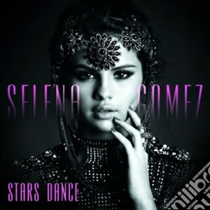 Selena Gomez - Stars Dance (Int. Deluxe Version) cd musicale di Selena Gomez