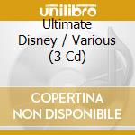 Ultimate Disney / Various (3 Cd) cd
